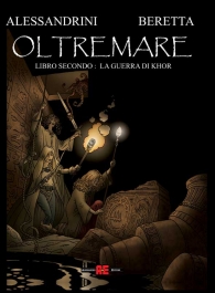 Fumetto - Oltremare n.2: Libro secondo:la guerra di khor